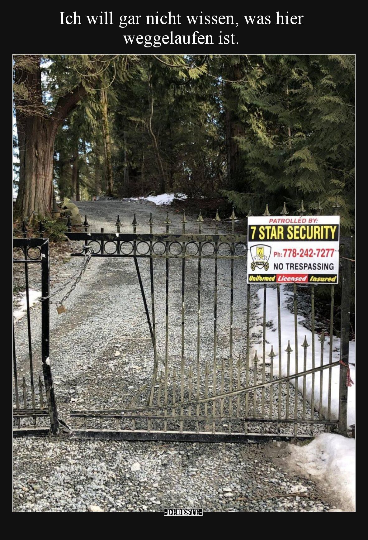 Ich will gar nicht wissen, was hier weggelaufen ist.