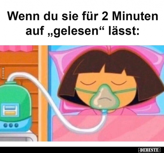 Wenn du sie für 2 Minuten auf "gelesen" lässt.. - Lustige Bilder | DEBESTE.de