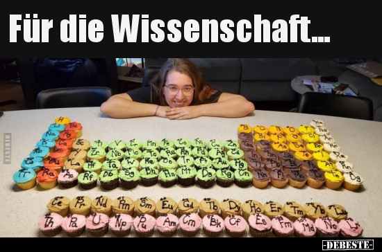 Für die Wissenschaft...
