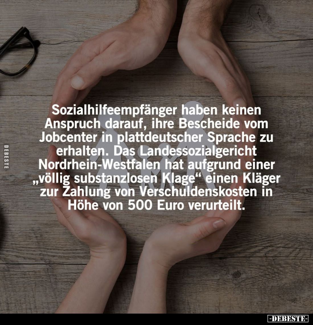 Sozialhilfeempfänger haben keinen Anspruch darauf, ihre Bescheide vom Jobcenter in plattdeutscher Sprache zu erhalten. Das La...