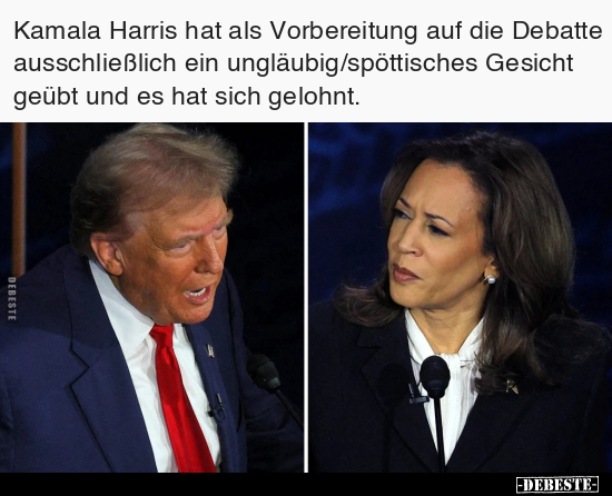 Kamala Harris hat als Vorbereitung auf die Debatte.. - Lustige Bilder | DEBESTE.de