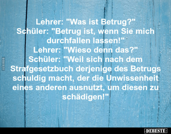 Lehrer: "Was ist Betrug?".. - Lustige Bilder | DEBESTE.de