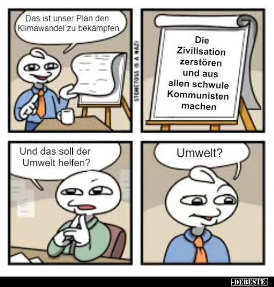 Das ist unser Plan den Klimawandel zu bekämpfen.. - Lustige Bilder | DEBESTE.de