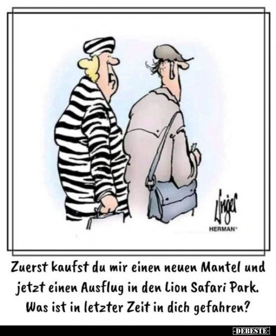 Zuerst kaufst du mir einen neuen Mantel.. - Lustige Bilder | DEBESTE.de
