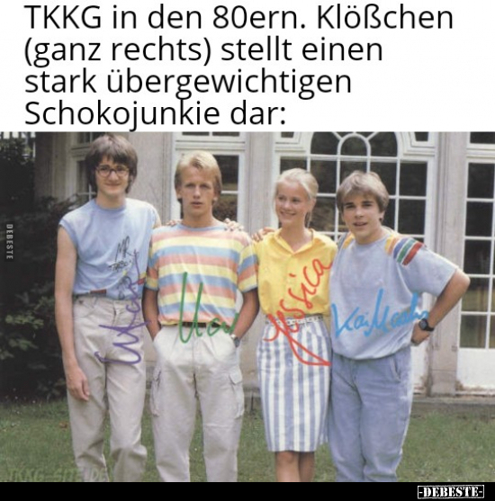 TKKG in den 80ern. Klößchen (ganz rechts) stellt einen.. - Lustige Bilder | DEBESTE.de
