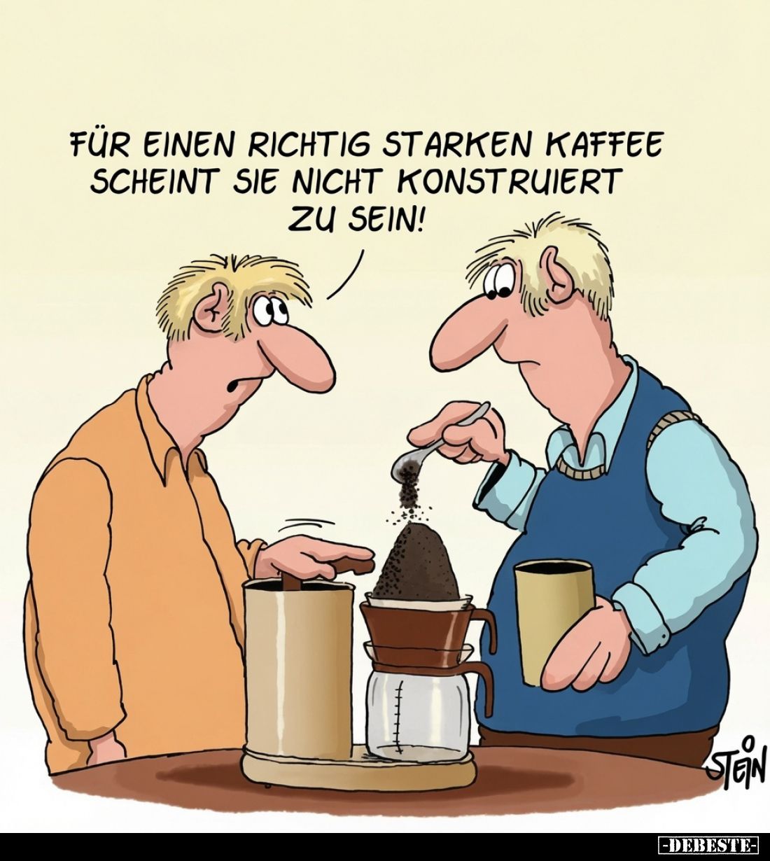Für einen richtig starken Kaffee scheint sie nicht konstruiert zu sein!
