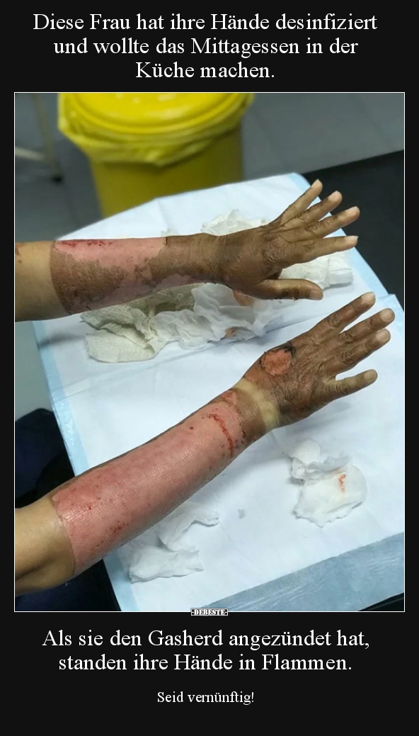 Diese Frau hat ihre Hände desinfiziert und wollte das..