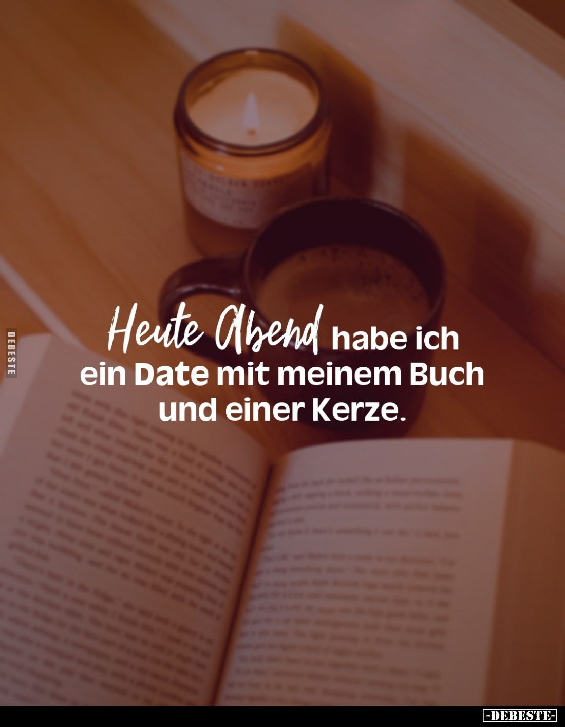 Heute Abend habe ich ein Date mit meinem Buch und einer Kerze.