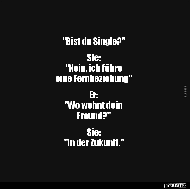 "Bist du Single?".. - Lustige Bilder | DEBESTE.de