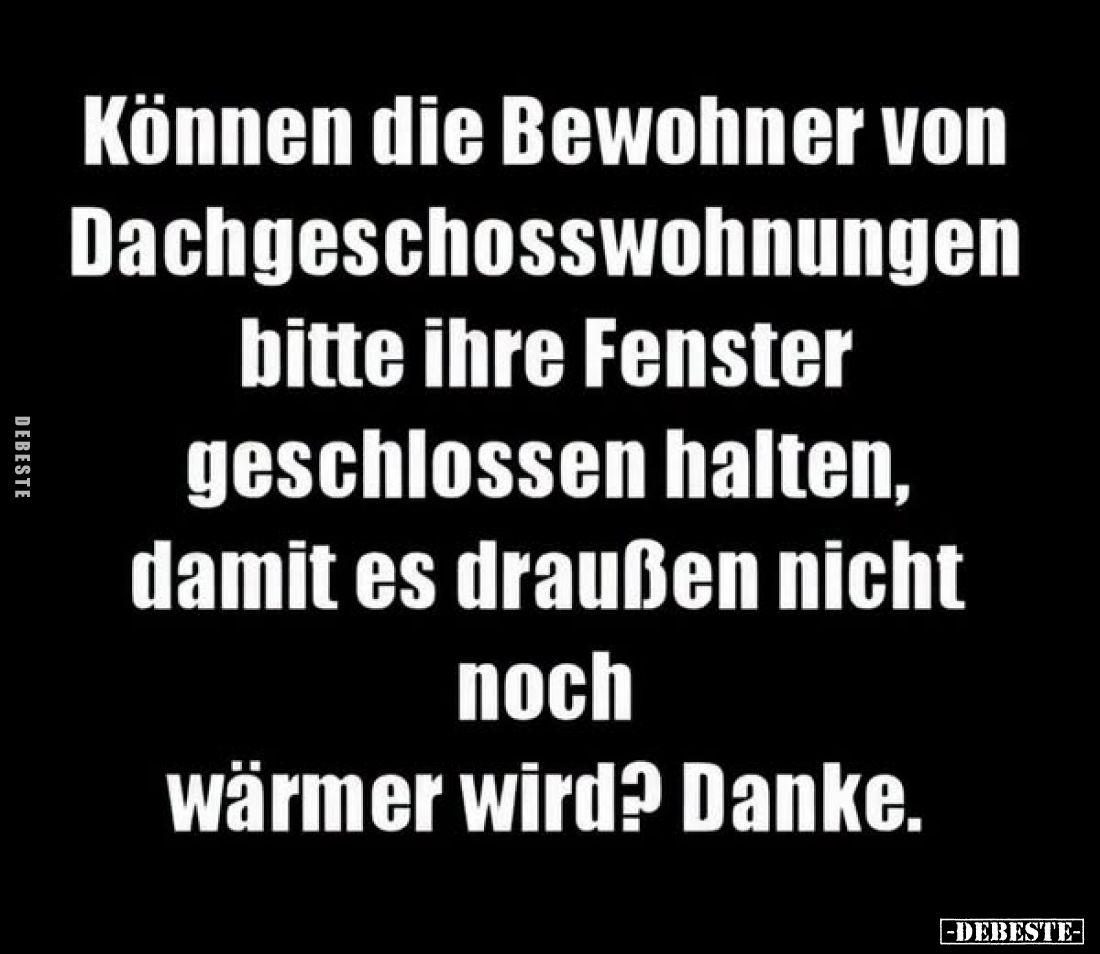 Können die Bewohner von Dachgeschosswohnungen bitte ihre.. - Lustige Bilder | DEBESTE.de