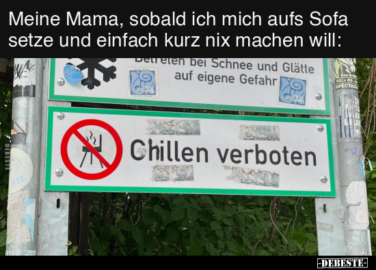 Meine Mama, sobald ich mich aufs Sofa setze.. - Lustige Bilder | DEBESTE.de