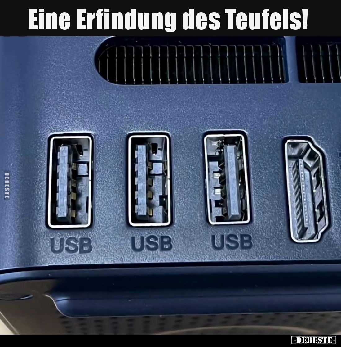 Eine Erfindung des Teufels!
