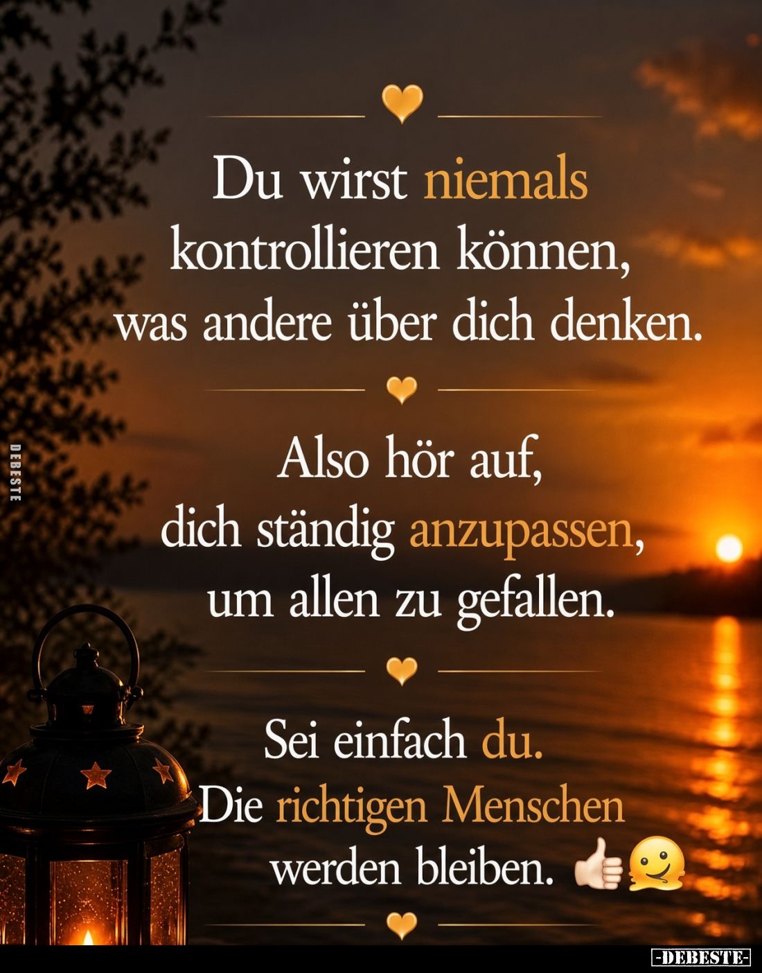 Du wirst niemals kontrollieren können, was andere über dich denken.
Also hör auf, dich ständig anzupassen, um allen zu gefal...