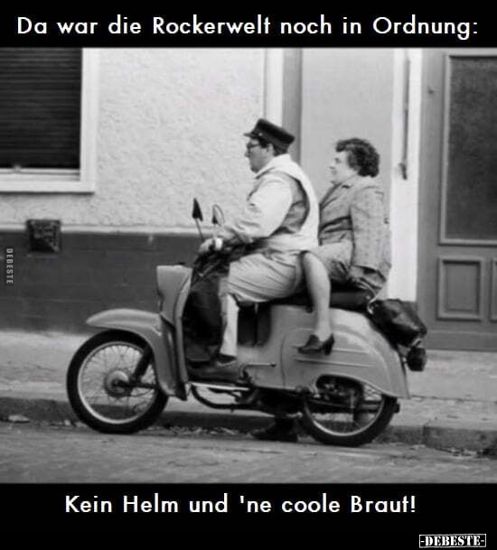 Da war die Rockerwelt noch in Ordnung: Kein Helm und 'ne.. - Lustige Bilder | DEBESTE.de