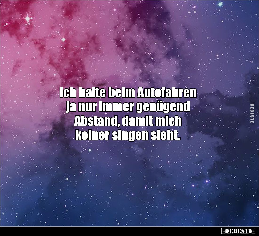 Ich halte beim Autofahren ja nur immer genügend Abstand.. - Lustige Bilder | DEBESTE.de