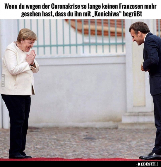 Wenn du wegen der Coronakrise so lange keinen Franzosen.. - Lustige Bilder | DEBESTE.de