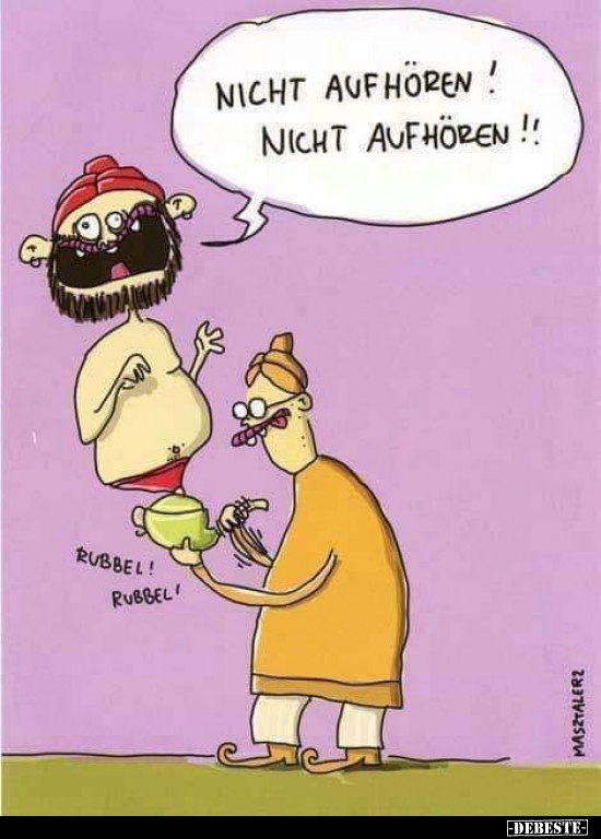 Nicht aufhören! Nicht aufhören !!..