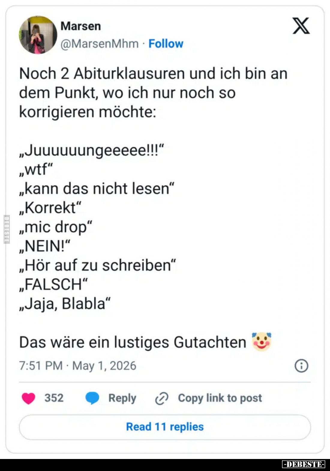 Noch 2 Abiturklausuren und ich bin an dem Punkt, wo ich nur.. - Lustige Bilder | DEBESTE.de