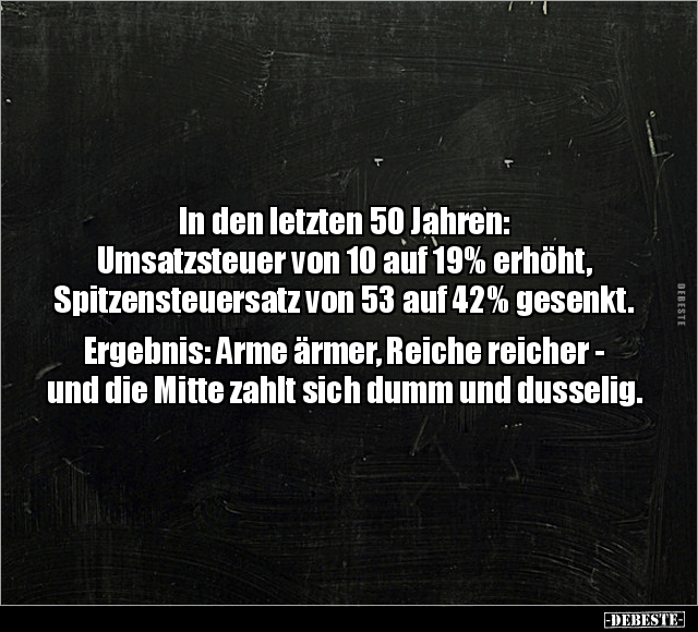 In den letzten 50 Jahren: Umsatzsteuer von 10 auf 19%.. - Lustige Bilder | DEBESTE.de