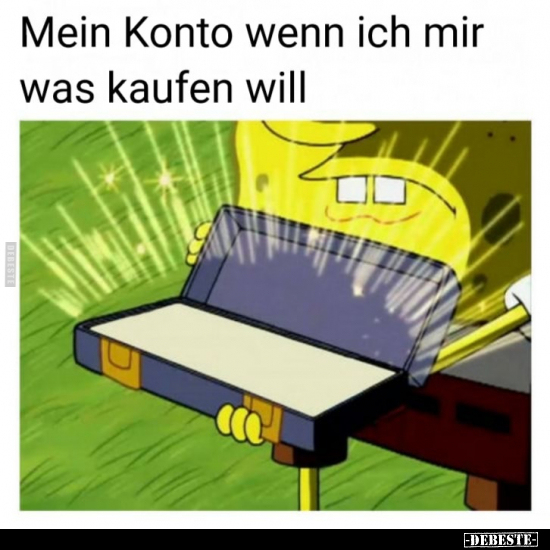 Mein Konto wenn ich mir was kaufen will