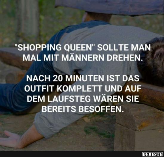 'Shopping Queen' sollte man mal mit Männern drehen.. - Lustige Bilder | DEBESTE.de