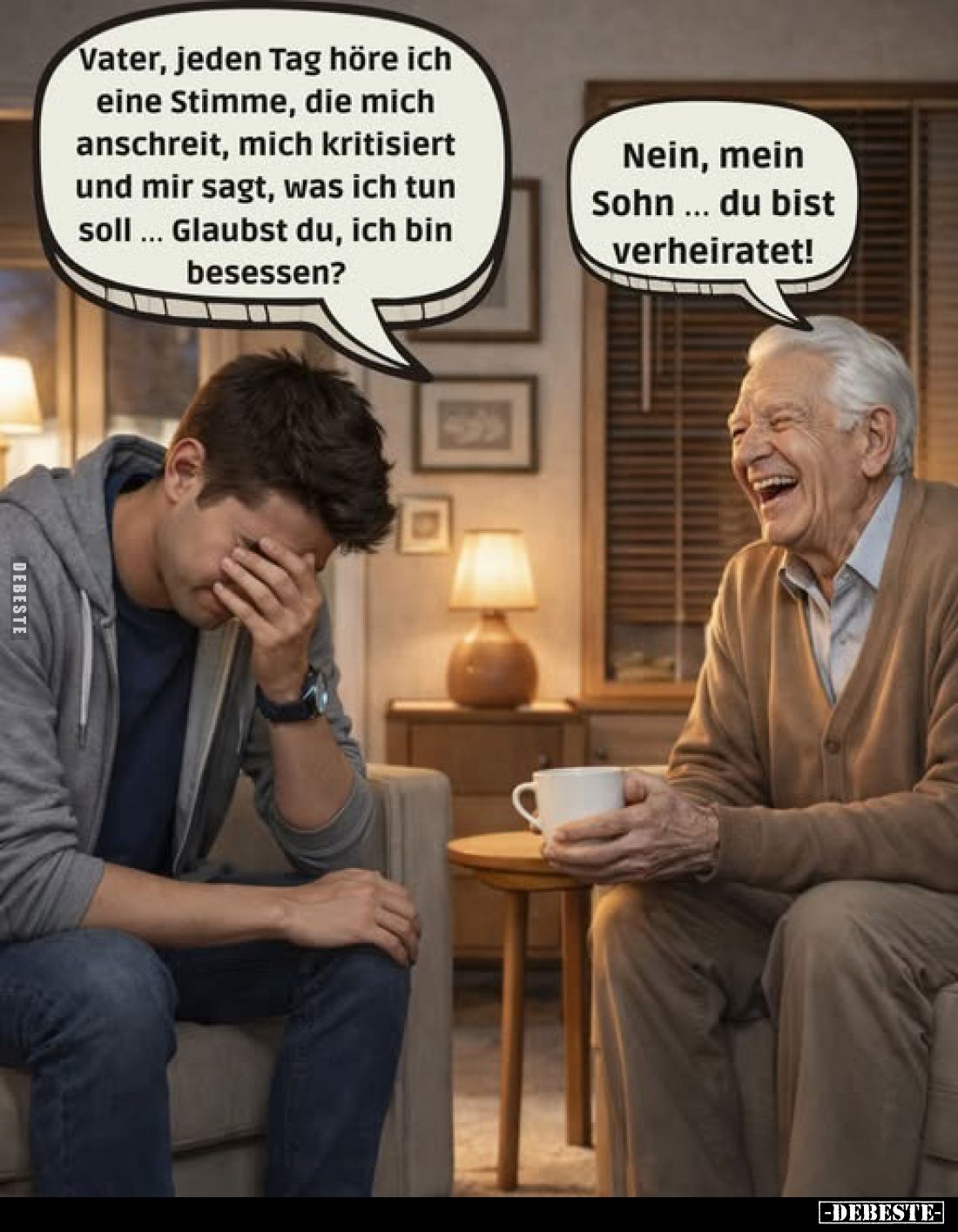 Vater, jeden Tag höre ich eine Stimme, die mich anschreit, mich kritisiert und mir sagt, was ich tun soll... Glaubst du, ich ...