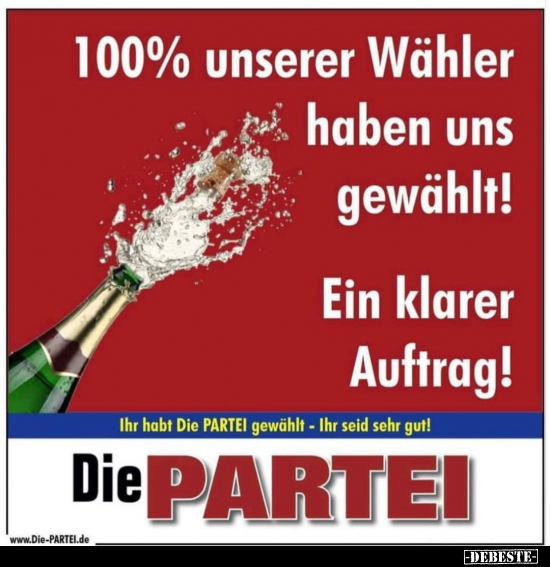 100% unserer Wähler haben uns gewählt!..