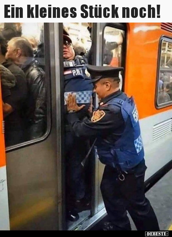 Ein kleines Stück noch!..