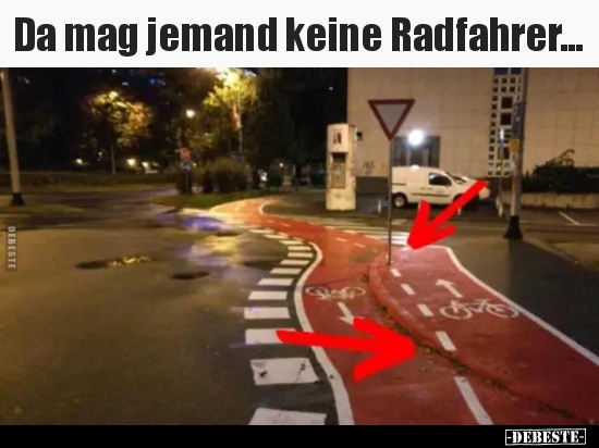 Da mag jemand keine Radfahrer...