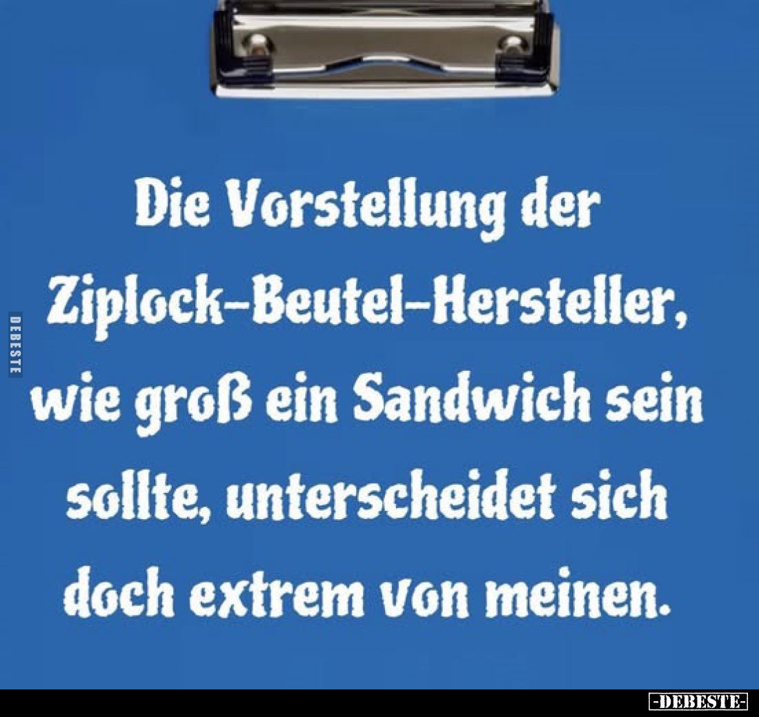 Die Vorstellung der Ziplock-Beutel-Hersteller, wie groß ein Sandwich sein sollte, unterscheidet sich doch extrem von meinen.