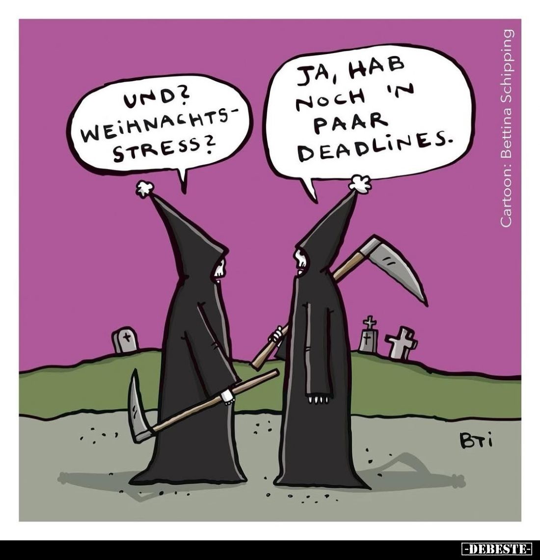 Und? Weihnachtsstress?
-
Ja, hab noch 'n paar Deadlines.