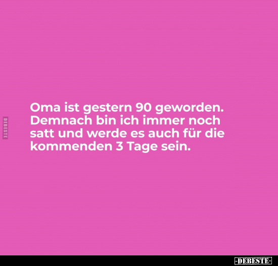 Oma ist gestern 90 geworden.. - Lustige Bilder | DEBESTE.de