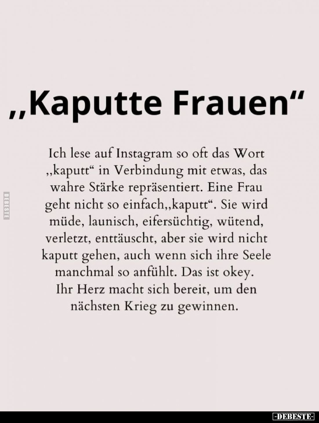 „Kaputte Frauen".
Ich lese auf Instagram so oft das Wort "kaputt" in Verbindung mit etwas, das wahre Stärke r...