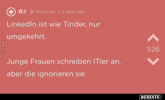 Linkedin ist wie Tinder, nur umgekehrt... - Lustige Bilder | DEBESTE.de