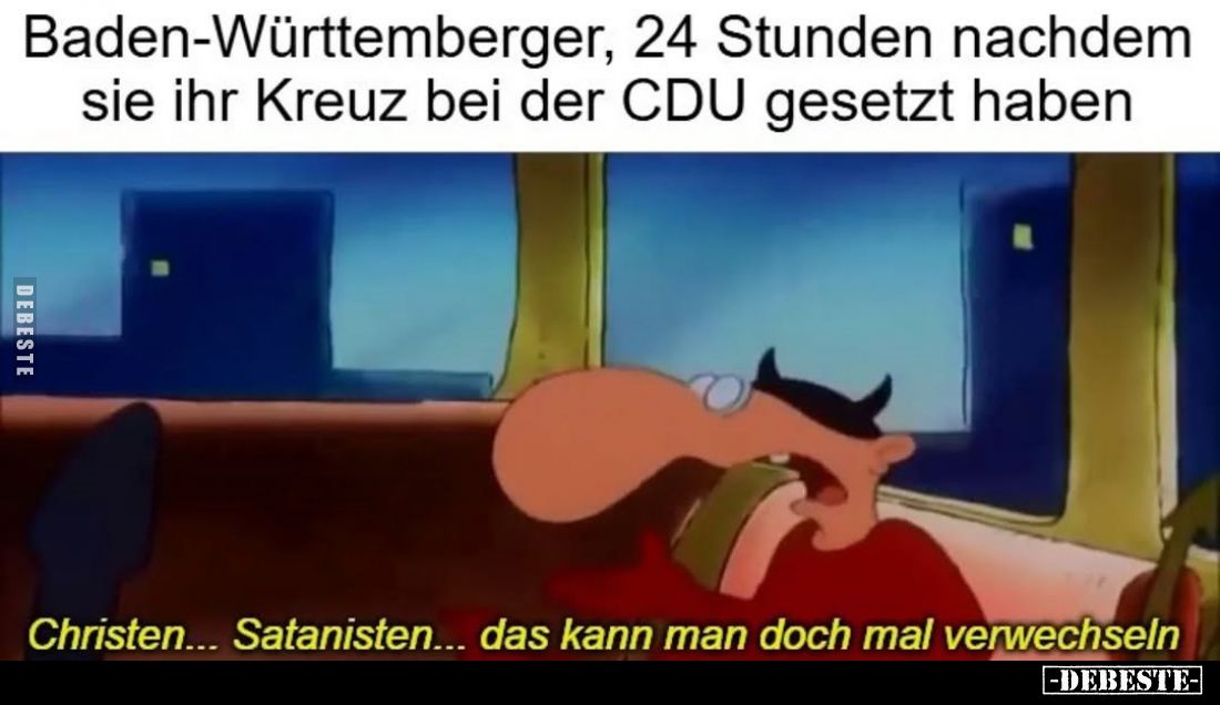 Baden-Württemberger, 24 Stunden nachdem sie ihr Kreuz bei der CDU gesetzt haben.