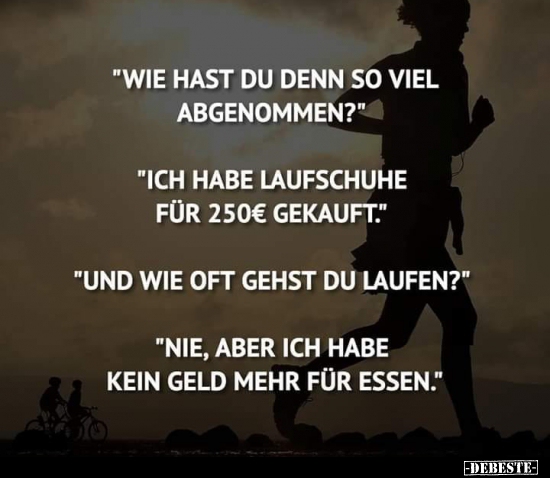 "Wie hast du denn so viel abgenommen?"...