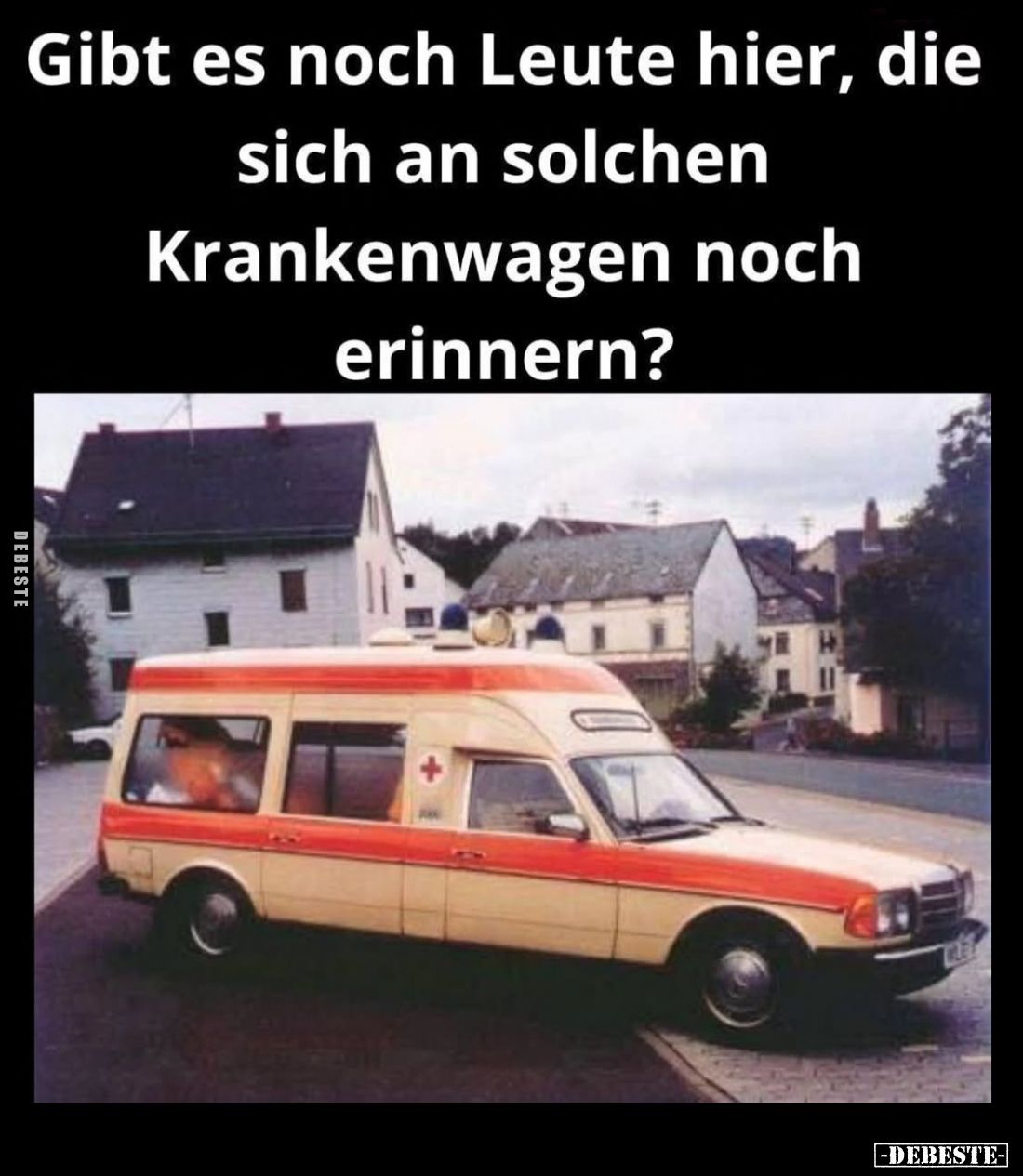 Gibt es noch Leute hier, die sich an solchen Krankenwagen noch erinnern?