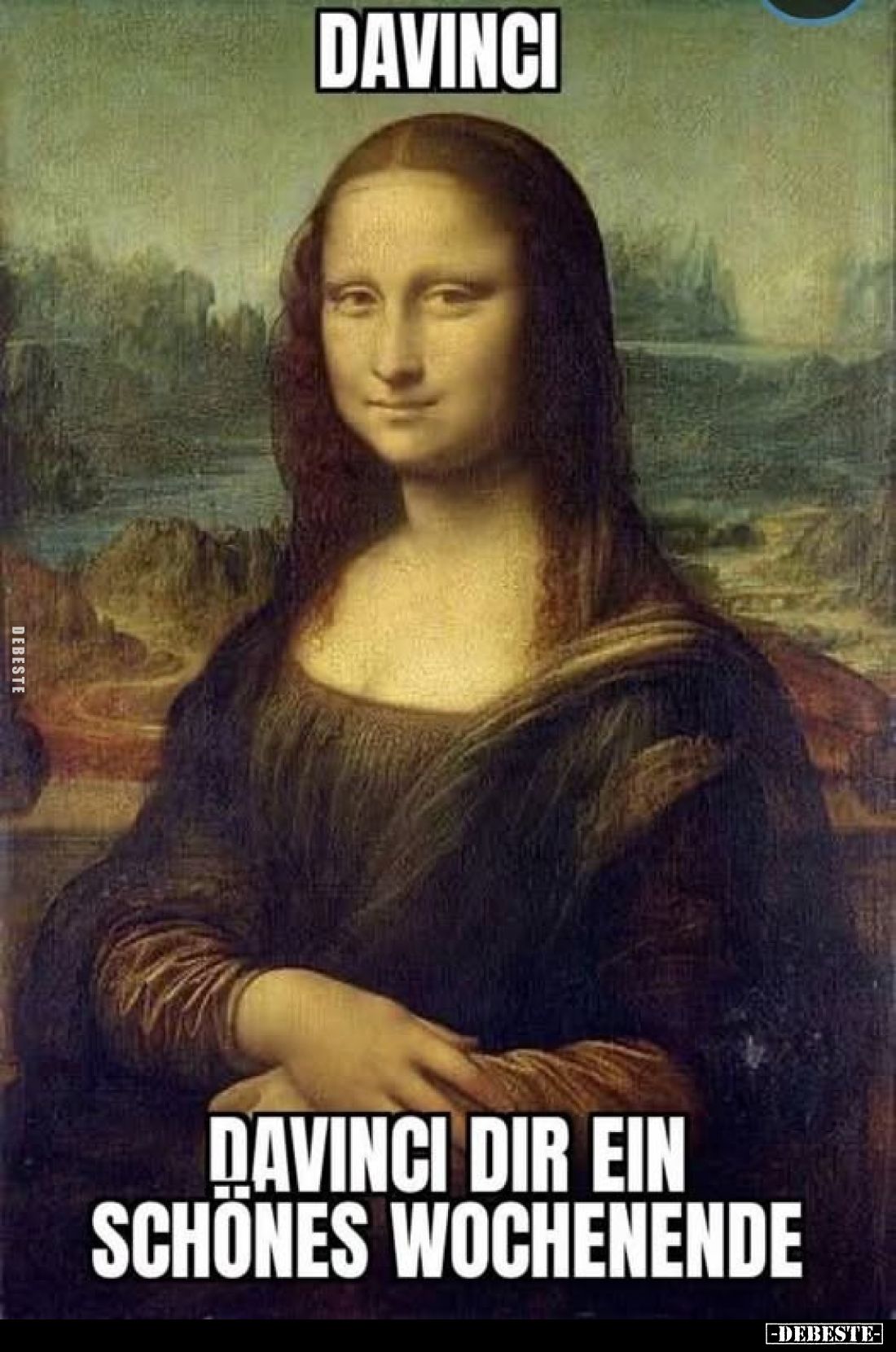 Davinci.
Davinci dir ein schönes Wochenende.