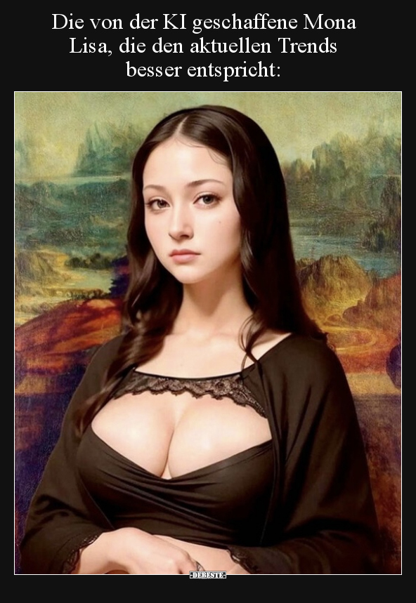 Die von der KI geschaffene Mona Lisa, die den aktuellen.. - Lustige Bilder | DEBESTE.de