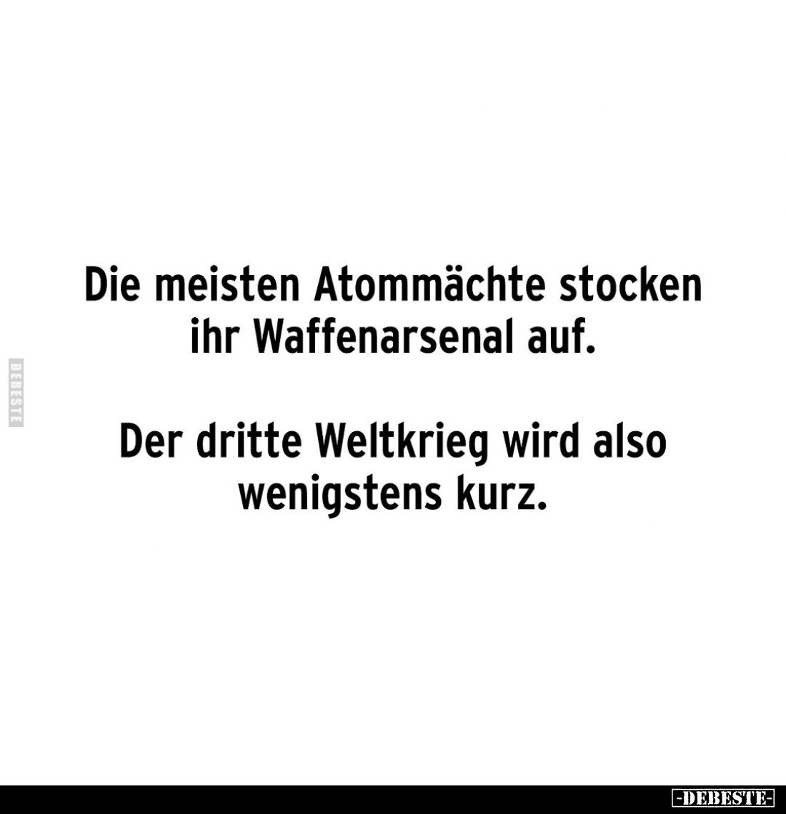 Die meisten Atommächte stocken ihr Waffenarsenal auf... - Lustige Bilder | DEBESTE.de