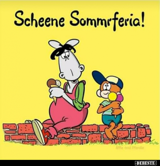 Scheene Sommrferia!