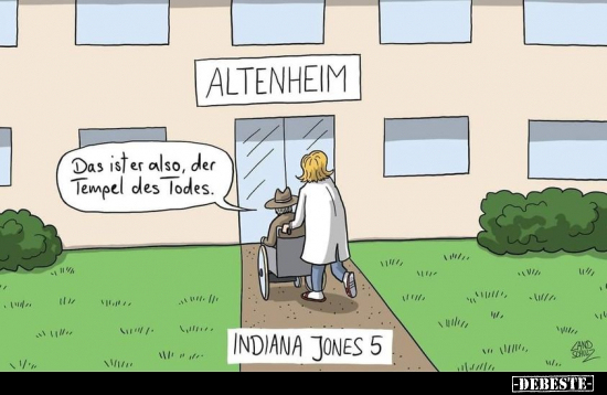 Indiana Jones 5 - Altenheim.. - Lustige Bilder | DEBESTE.de