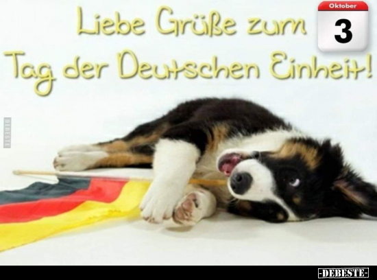 Liebe Grüße zum Tag der Deutschen Einheit!.. - Lustige Bilder | DEBESTE.de