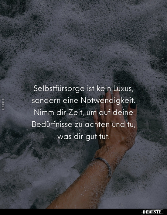 Selbstfürsorge ist kein Luxus.. - Lustige Bilder | DEBESTE.de