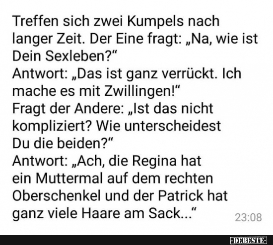 Treffen sich zwei Kumpels nach langer Zeit..