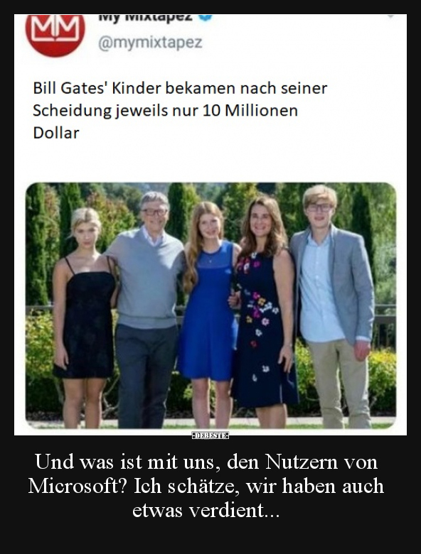 Bill Gates' Kinder bekamen nach seiner Scheidung jeweils.. - Lustige Bilder | DEBESTE.de