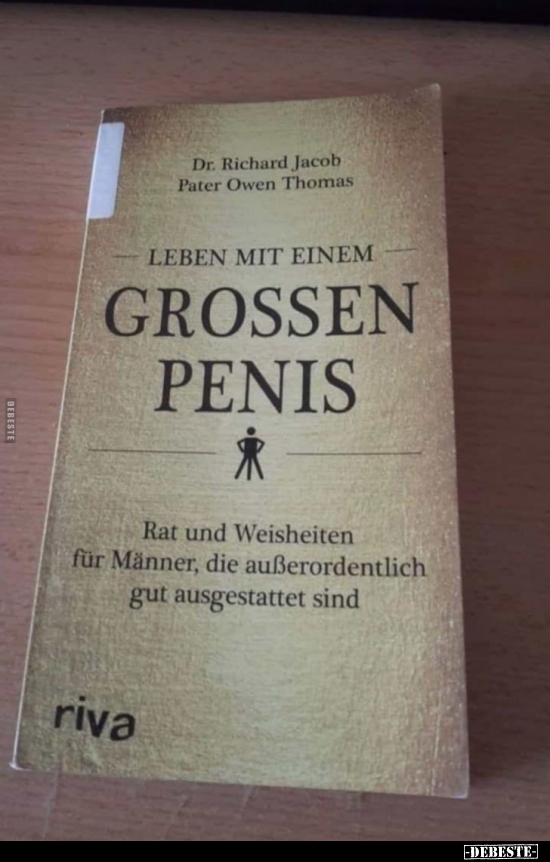 Leben mit einem grossen Penis.. - Lustige Bilder | DEBESTE.de