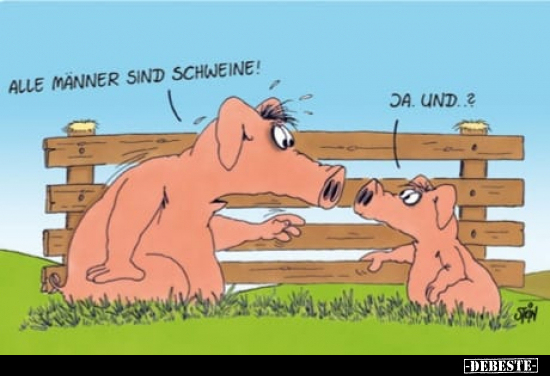 Alle Männer sind Schweine!.. - Lustige Bilder | DEBESTE.de