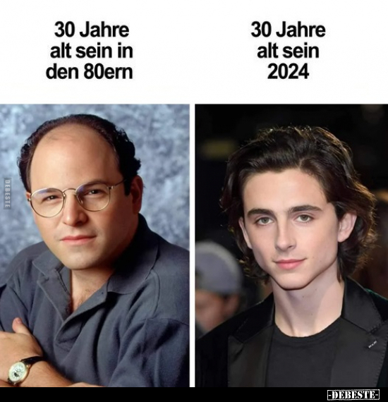 30 Jahre alt sein in den 80ern - 30 Jahre alt sein 2024.. - Lustige Bilder | DEBESTE.de