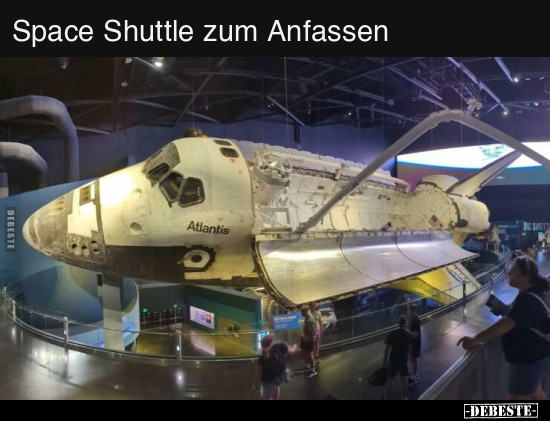 Space Shuttle zum Anfassen.. - Lustige Bilder | DEBESTE.de